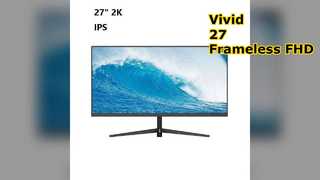27 ইঞ্চি ফ্রেমহীন FHD LED মনিটর Vivid IPS
